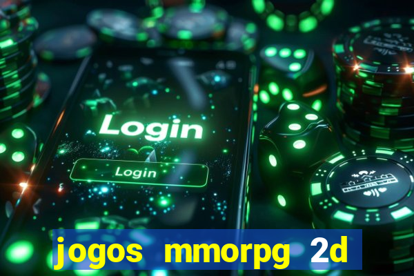 jogos mmorpg 2d para android